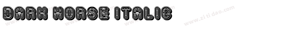 Dark Horse Italic字体转换